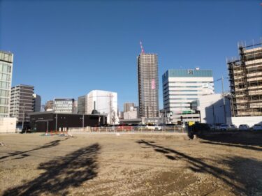 名駅南に広大な空き地が出現・・・跡地開発の行方は！？ 2022年12月